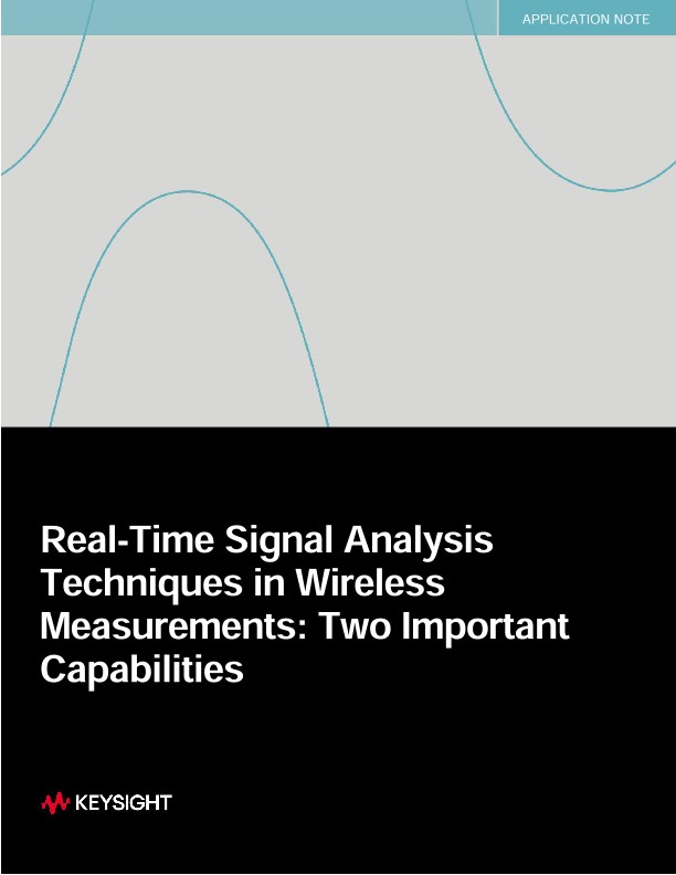 Real-Time Signal Analysis Techniques In Wireless Measurements: Two ...